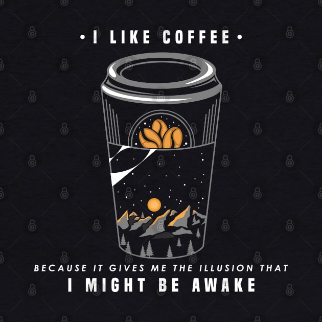 I like coffee because it gives me the illusion by Markus Schnabel